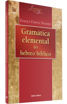 gramatica elemental del hebreo biblico (español-hebreo) (4ª ed.)-9788481692204