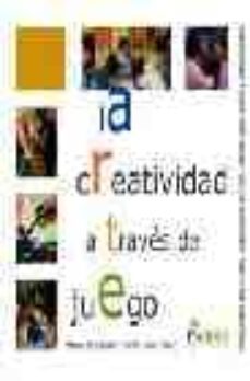 la creatividad a traves del juego-9788481962604