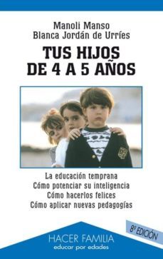 tus hijos de 4 a 5 años (6ª ed.)-9788482396804