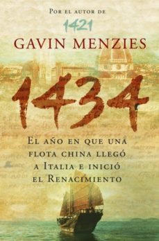 1434:el año en que una flota china llego a italia e inicio el ren acimiento-gavin menzies-9788483068304
