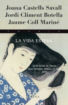 la vida estesa-joana castells savall-jordi climent botella-9788483305904