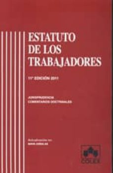 estatuto de los trabajadores: comentado y con jurisprudencia (11ª ed.)-9788483423004