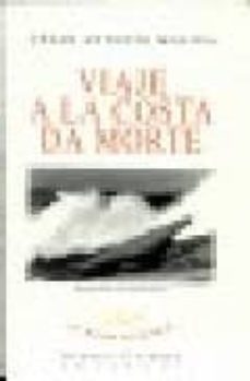 viaje a la costa da morte-cesar antonio molina-9788483743904