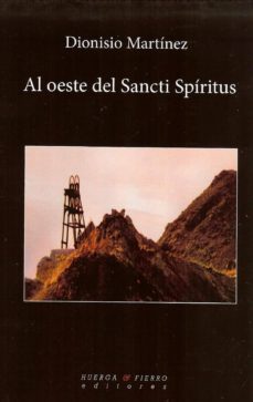 al oeste del sancti spiritus-dionisio martinez-9788483747704