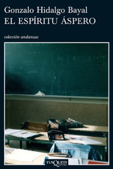 el espiritu aspero-gonzalo hidalgo bayal-9788483831304