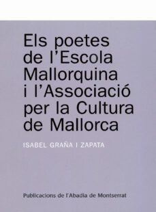 els poetes de l escola mallorquina-isabel graña-9788484159704