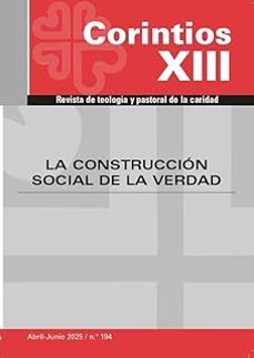 corintios xiii - num.194 (abril-junio 2025). la construccion soci al de la verdad-9788484409304