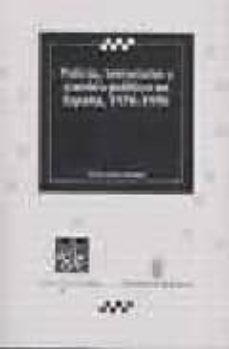 policia, terrorismo y cambio politico en españa, 1976-1996-oscar jaime jimenez-9788484424604