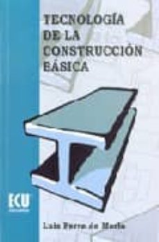 tecnologia de la construccion basica-luis ferre de merlo-9788484542704