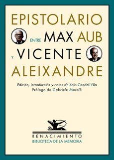 epistolario entre max aub y vicente aleixandre-9788484725404