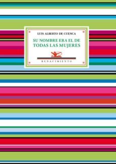 su nombre era el de todas las mujeres y otros poemas de amor-9788484727804