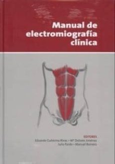 manual de electromiografia clinica (2ª ed.)-eduardo gutierrez rivas-9788484736004