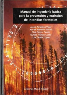 manual de ingenieria basica para la prevencion y extincion de inc endios forestales-9788484761204