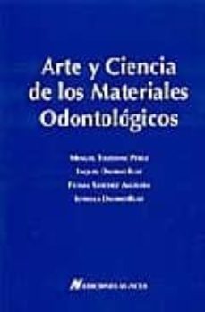 arte y ciencia de los materiales odontologicos-manuel et al. toledano perez-9788487922404