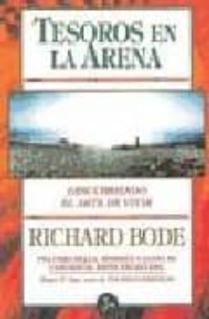 tesoros en la arena: descubriendo el arte de vivir-richard bode-9788488066404