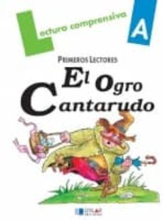 lectura comprensiva a (ogro cantarudo)-9788489655904