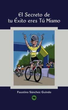 el secreto de tu exito eres tu mismo (ebook)-9788490097304