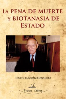 la pena de muerte y biotanasia de estado (ebook)-9788490113004