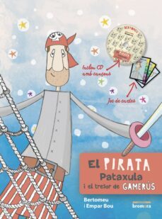 el pirata pataxula i el tresor de gamerus-albert bertomeu ortega torres-9788490268704