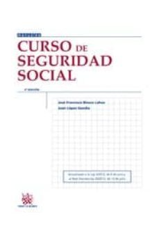 curso de seguridad social (4ª ed)-juan lopez gandia-9788490331804