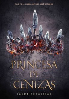 princesa de cenizas (princesa de cenizas 1) (ebook)-laura sebastian-9788490439104