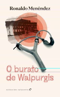 o burato de walpurgis-ronaldo menendez-9788490467404