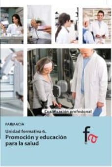 promocion y educacion para la salud-laura alcantara gemar-belen alfaro marquez-9788490511404