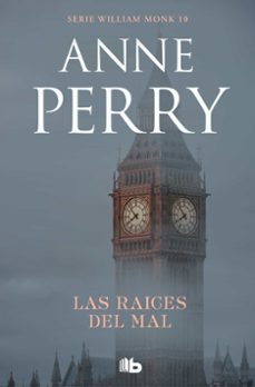 las raíces del mal (detective william monk 10)-anne perry-9788490709504