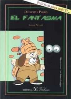 detective perrin el fantasma-ismael marti-9788490743904