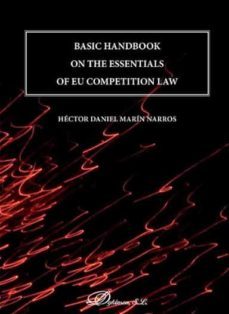 basic handbook on the essentials of eu competition law-hector daniel marin narros-9788490852804
