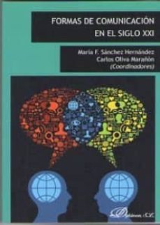 formas de comunicacion en el siglo xx-9788490856604