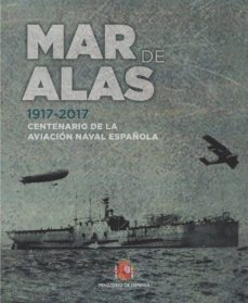 mar de alas 1917-2017-9788490912904