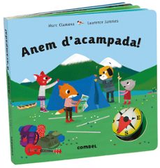 anem d acampada!-laurence jammes-9788491015604