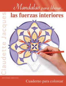 mandalas para liberar las fuerzas interiores-claudette jacques-9788491111504