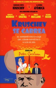 kruschev se cabrea (ebook)-peter carlson-9788491142904