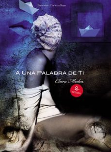a una palabra de ti (2a edicion) (ebook)-clara medea-9788491156604