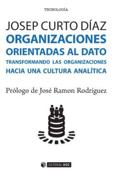 organizaciones orientadas al dato-josep curto diaz-9788491165804
