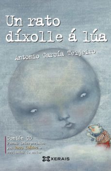 un rato dixolle a lua (ebook)-antonio garcia teijeiro-9788491218104