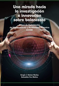 una mirada hacia la investigacion e innovacion sobre baloncesto-9788491270904