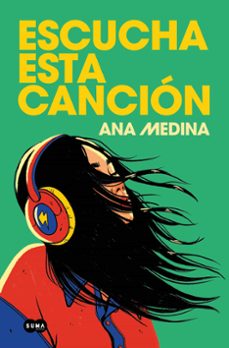 escucha esta canción-ana medina-9788491299004