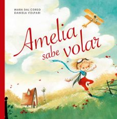 amelia sabe volar-mara dal corso-9788491453604