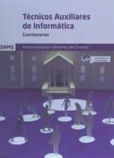tecnicos auxiliares de informatica cuestionarios administracion general del estado-9788491475804
