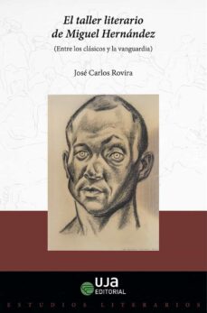 el taller literario de miguel hernandez (ebook)-jose carlos rovira soler-9788491593904