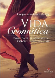 vida cromatica-raquel martinez matas-9788491605904