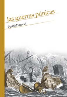 las guerras punicas-pedro barcelo-9788491712404