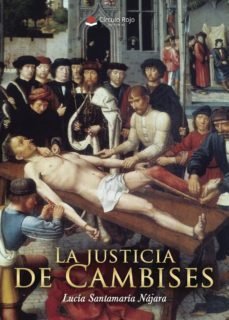la justicia de cambises-lucia santamaria najara-9788491834304
