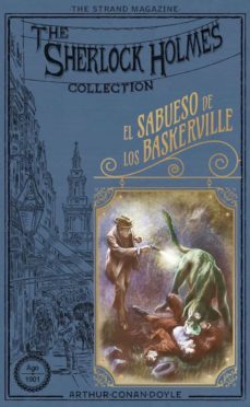 the sherlock holmes collection 1. el sabueso de los baskerville-arthur conan doyle-9788491877004