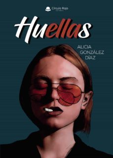 huellas (ebook)-alicia gonzalez diaz-9788491944904