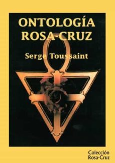 ontologia rosacruz (ebook)-serge toussaint-9788492211104