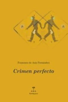 crimen perfecto-francisco de asis fernandez-9788492821204